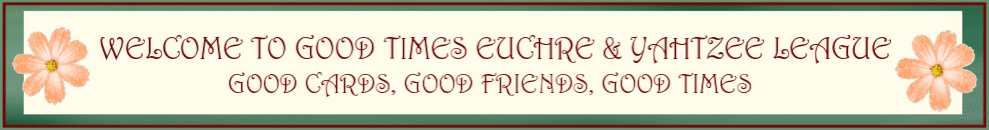 Good Times Euchre