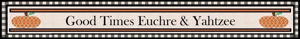Good Times Euchre