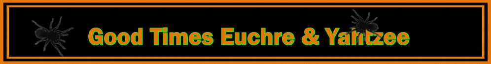 Good Times Euchre