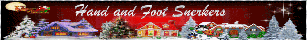 Hand and Foot Snerkers