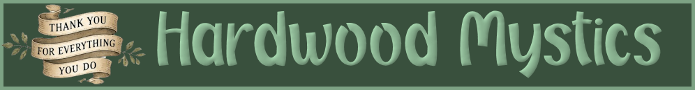Hardwood Mystics