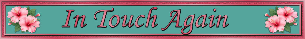 IN TOUCH AGAIN