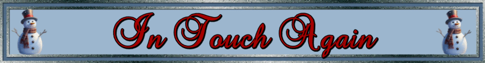 IN TOUCH AGAIN