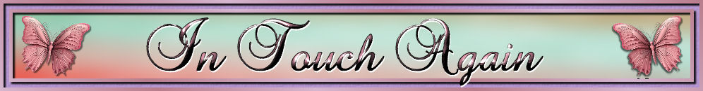 IN TOUCH AGAIN