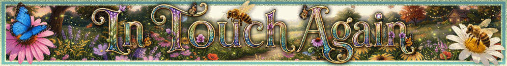 IN TOUCH AGAIN