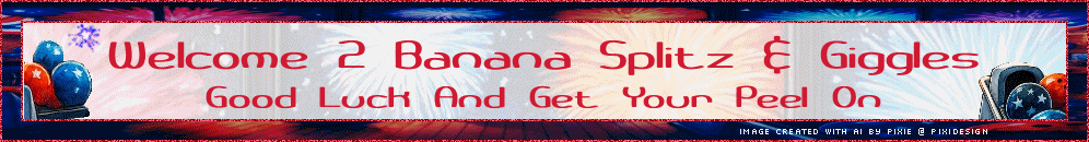 Welcome 2 Banana Splitz & Giggles