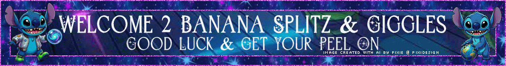 Welcome 2 Banana Splitz & Giggles